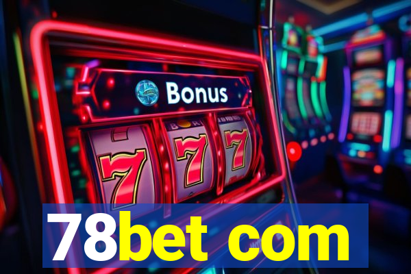 78bet com